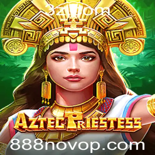 Explorando o Fascinante Mundo de AztecPriestess: O Novo Jogo 888novo