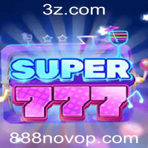 Descubra as Emoções do Jogo Super777: A Nova Sensação dos Caça-níqueis com 888novo